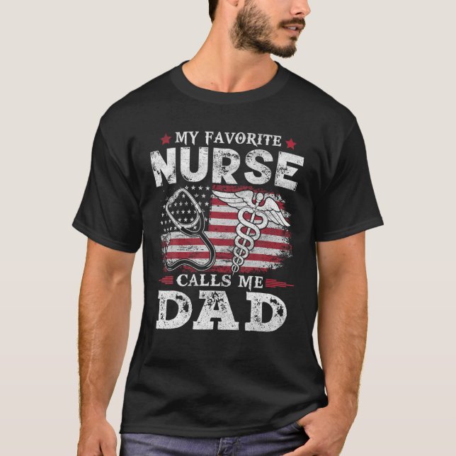 T-shirt Mon infirmière préférée m'appelle Papa USA Drapeau (Devant)