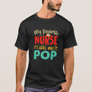 T-shirt Mon Infirmière Préférée M'Appelle Pop Drôle Soins