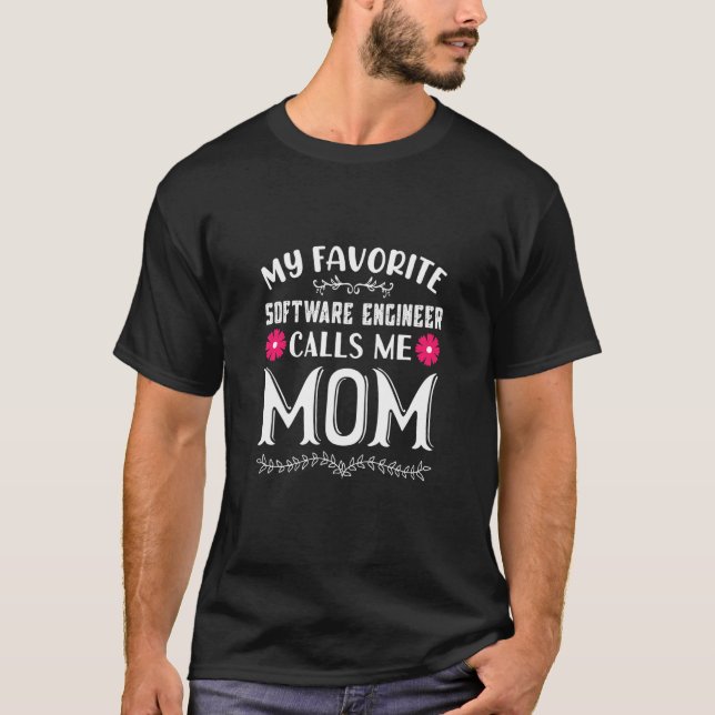 T-shirt Mon ingénieur logiciel favori m'appelle Maman Drôl (Devant)