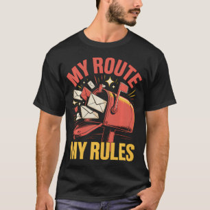 T-shirt Mon itinéraire Mes règles Facteur drôle Poste