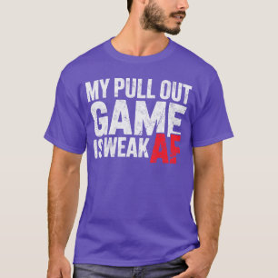 T-shirt Mon jeu de traction est faible AF Gamer Jokeee jeu