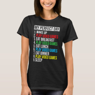 T-shirt Mon jeu vidéo de jour parfait Cool Gamer