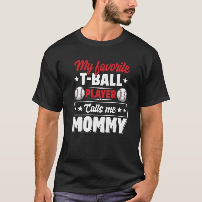 T-shirt Mon Joueur de bal préféré m'appelle Da Maman (Devant)