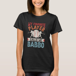 T-shirt Mon Joueur De Baseball Préféré M'Appelle Babbo Shi