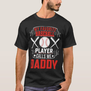 T-shirt Mon Joueur De Baseball Préféré M'Appelle DADDY