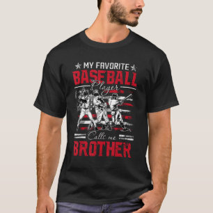 T-shirt Mon Joueur De Baseball Préféré M'Appelle Frère Ame