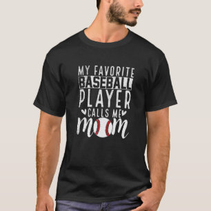T-shirt Mon Joueur De Baseball Préféré M'Appelle Maman Mèr