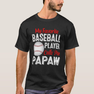 T-shirt Mon Joueur De Baseball Préféré M'Appelle Papaw Ret