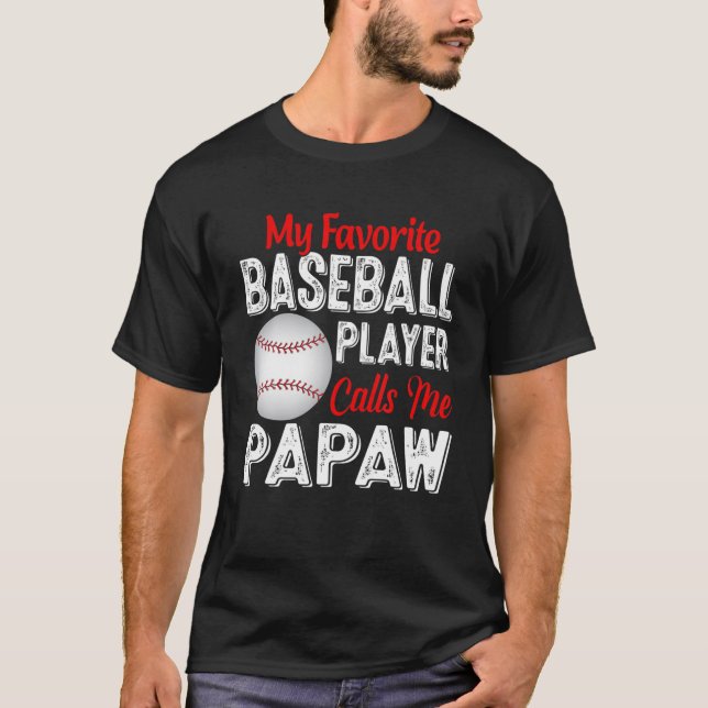 T-shirt Mon Joueur De Baseball Préféré M'Appelle Papaw Ret (Devant)
