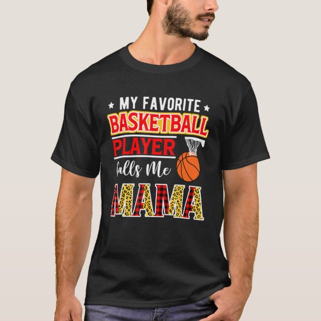 T-shirt Mon Joueur De Basket-ball Préféré M'appelle Maman  (Devant)