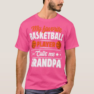 T-shirt Mon Joueur De Basket Favori M'Appelle Grandpa Cut