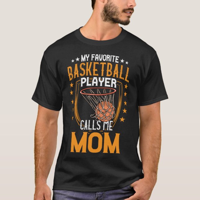 T-shirt Mon Joueur De Basket Favori M'Appelle Maman Mères (Devant)