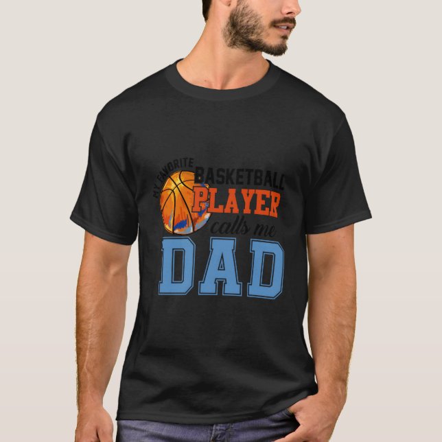 T-shirt Mon Joueur De Basket Favori M'Appelle Papa Basketb (Devant)