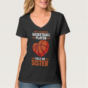 T-shirt Mon Joueur De Basket Favori M'Appelle Soeur