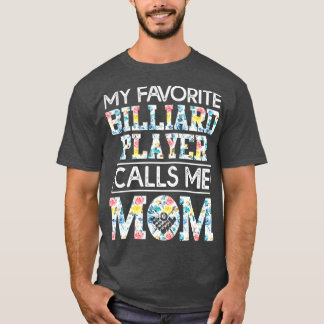 T-shirt mon joueur de billard préféré m'appelle maman