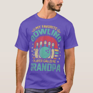 T-shirt Mon Joueur De Bowling Favori M'Appelle Grand-Père 