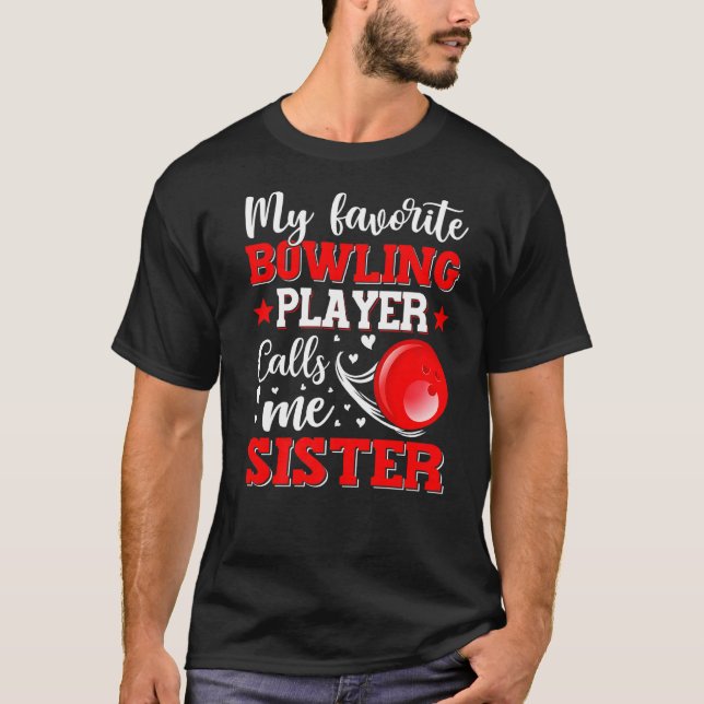 T-shirt Mon Joueur De Bowling Favori M'Appelle Soeur Mère' (Devant)