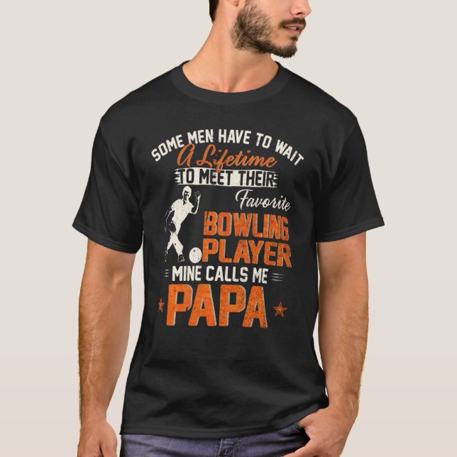 T-shirt Mon Joueur De Bowling préféré m'appelle Papa Bowle (Devant)