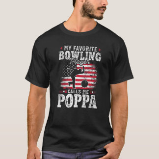 T-shirt Mon Joueur De Bowling Préféré M'Appelle Pères Popp