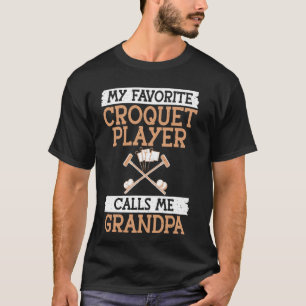 T-shirt Mon Joueur de Croquet préféré m'appelle Grand-pa C