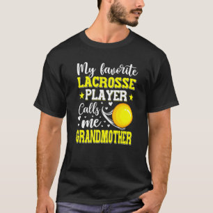 T-shirt Mon Joueur De Crosse Préféré M'Appelle Grand-Mère 