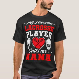 T-shirt Mon Joueur de crosse préféré m'appelle Nana Mère