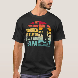 T-shirt Mon Joueur de Foot Favori M'appelle Papa Drôle