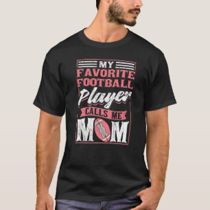 T-shirt Mon Joueur De Football Favori M'Appelle Maman