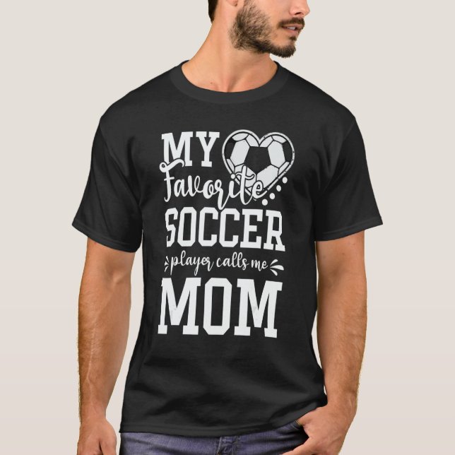 T-shirt Mon Joueur De Football Favori M'appelle Maman Foot (Devant)