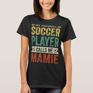 T-shirt Mon joueur de football favori m'appelle Mamie Moth
