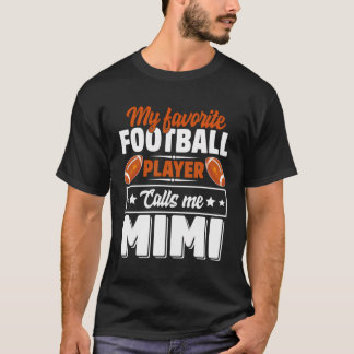 T-shirt Mon Joueur De Football Favori M'Appelle Mimi Migno