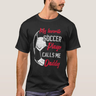 T-shirt mon joueur de football favori m'appelle papa drôle