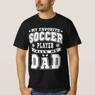 T-shirt Mon Joueur De Football Favori M'Appelle Papa Texte