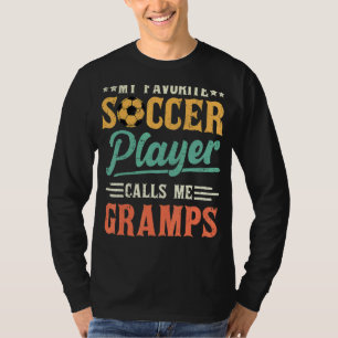 T-shirt Mon Joueur De Football Préféré M'Appelle Gramps Vi