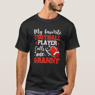 T-shirt Mon Joueur De Football Préféré M'Appelle Grand-Mèr