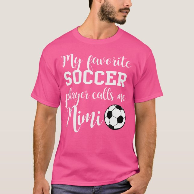 T-shirt Mon Joueur De Football Préféré M'Appelle Mimi (Devant)