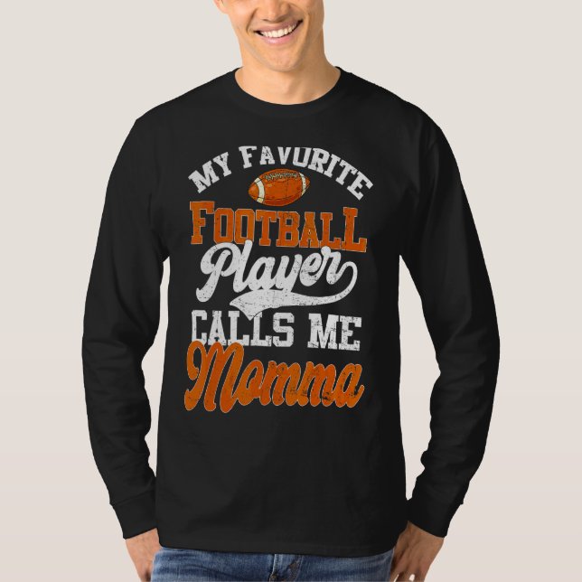 T-shirt Mon Joueur De Football Préféré M'Appelle Momma (Devant)