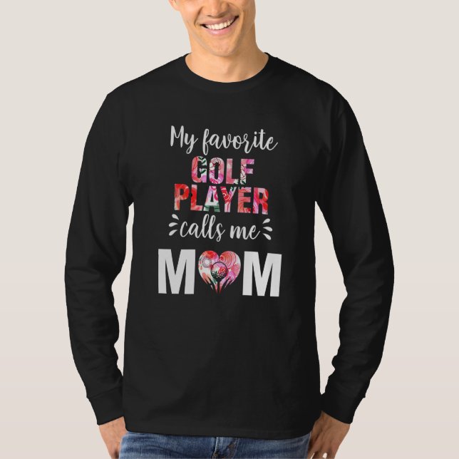 T-shirt Mon Joueur De Golf Préféré M'Appelle Maman (Devant)