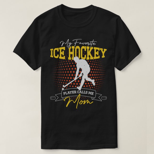 T-shirt Mon Joueur De Hockey Sur Glace Préféré M'Appelle M (Design devant)