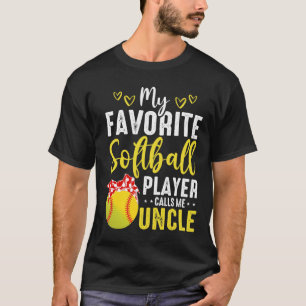T-shirt Mon Joueur De Softball Favori M'Appelle Oncle
