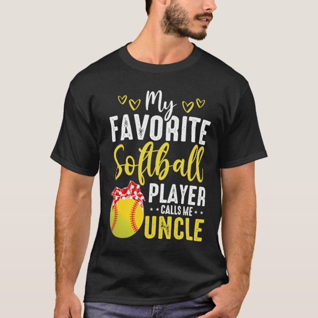 T-shirt Mon Joueur De Softball Favori M'Appelle Oncle (Devant)
