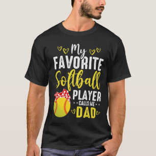 T-shirt Mon Joueur De Softball Favori M'Appelle Papa
