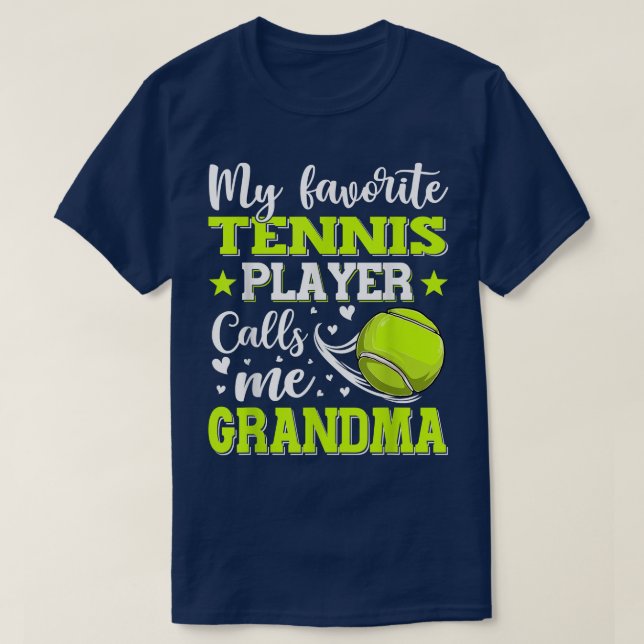T-shirt Mon Joueur De Tennis Favori M'Appelle Grand-Mère' (Design devant)