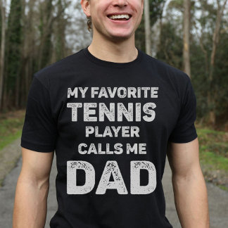 T-shirt Mon Joueur De Tennis Favori M'Appelle Papa
