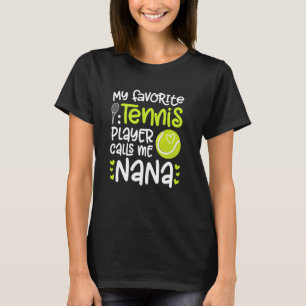 T-shirt Mon Joueur De Tennis Préféré Nana Tennis Nana Gran