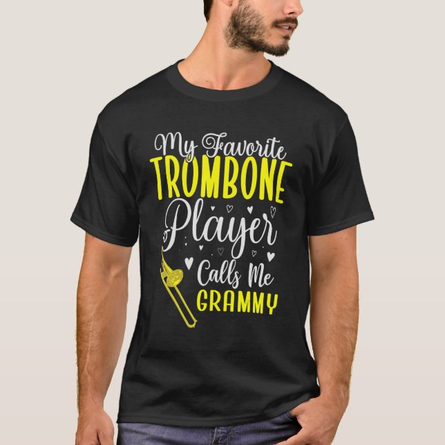 T-shirt Mon joueur de Trombone préféré m'appelle Grand-mèr (Devant)