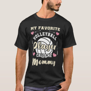 T-shirt Mon Joueur De Volley-ball Favori M'Appelle Mommy V