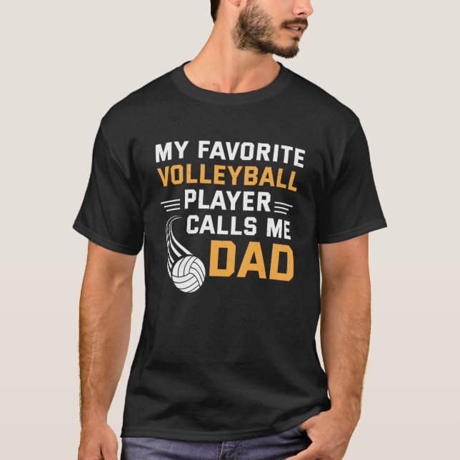 T-shirt Mon Joueur De Volley-ball Favori M'Appelle Papa (Devant)