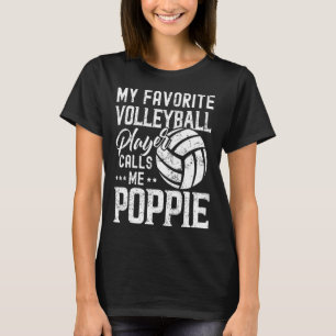T-shirt Mon Joueur De Volley-ball favori m'appelle Poppie