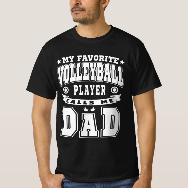T-shirt Mon Joueur De Volley-ball Préféré M'Appelle Papa T (Devant)